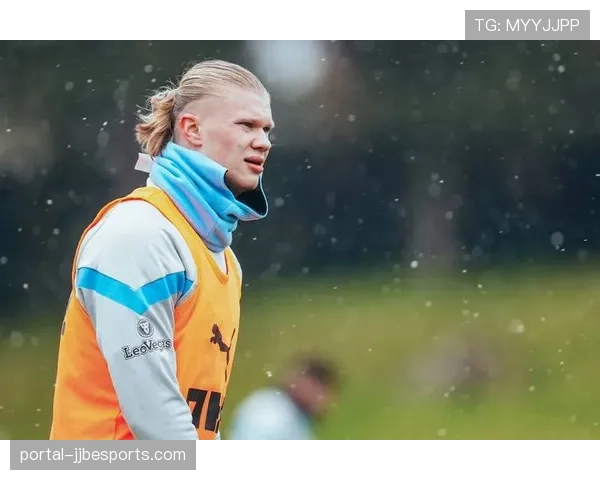 官方：曼城前锋哈兰德因轻微肌肉疲劳，将缺席周末联赛